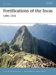 Fortifications Of The Incas 1200 1531 Fortress 47