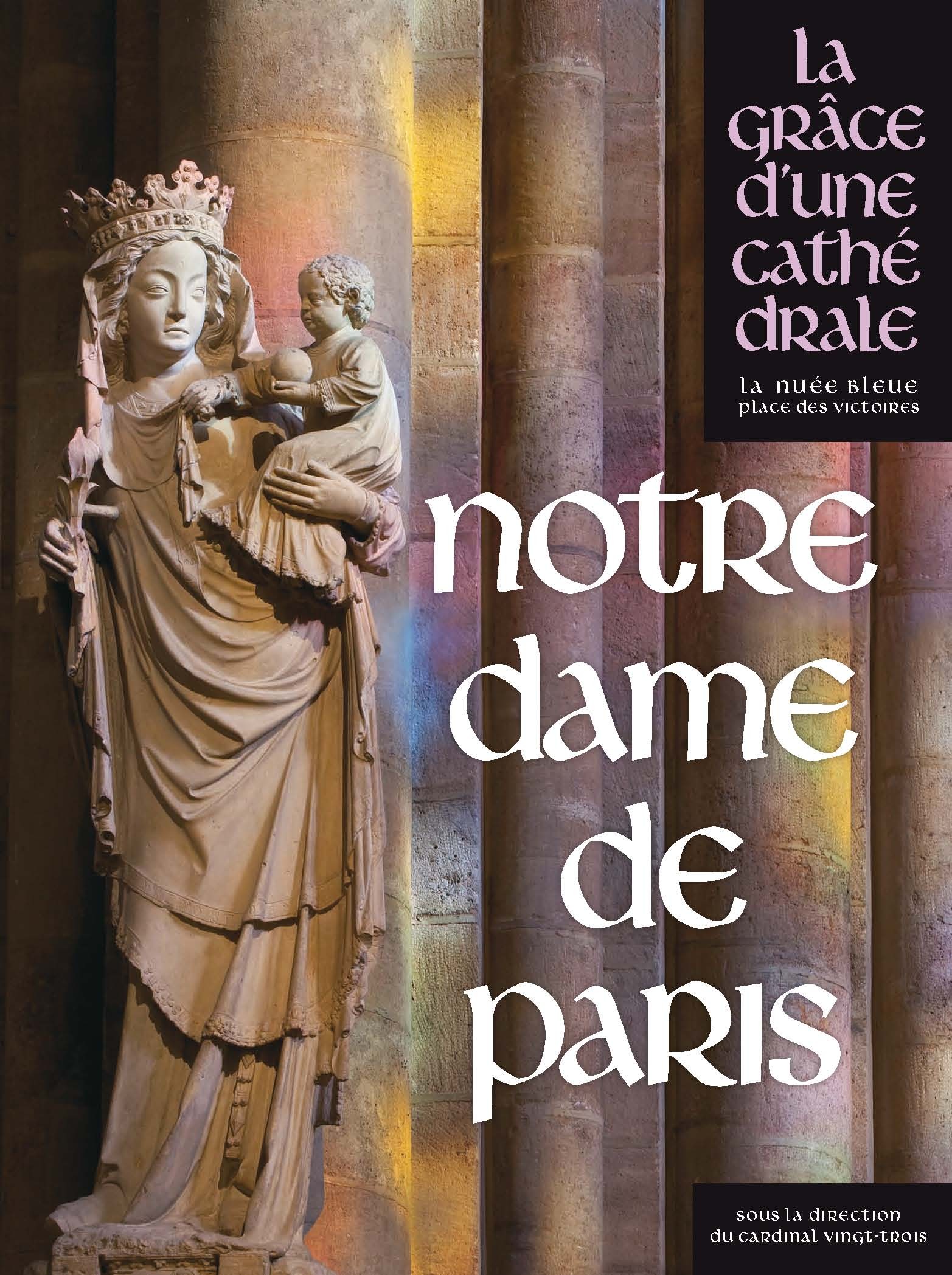Paris, la grâce d'une cathédrale