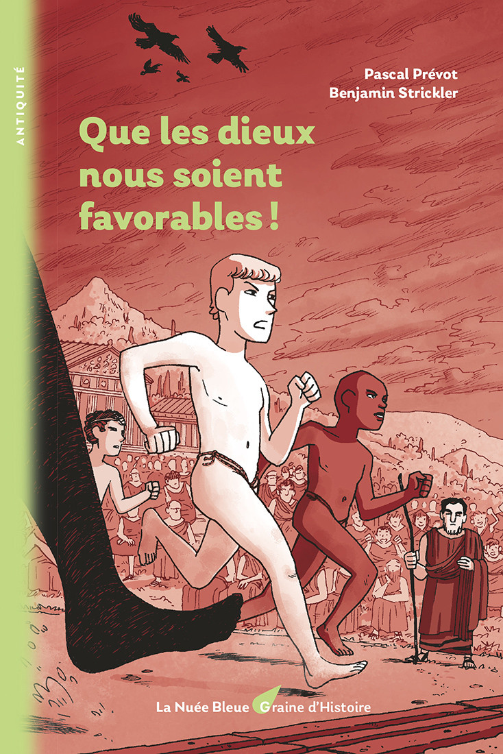Graine d'Histoire-Que les dieux nous soient favorables !
