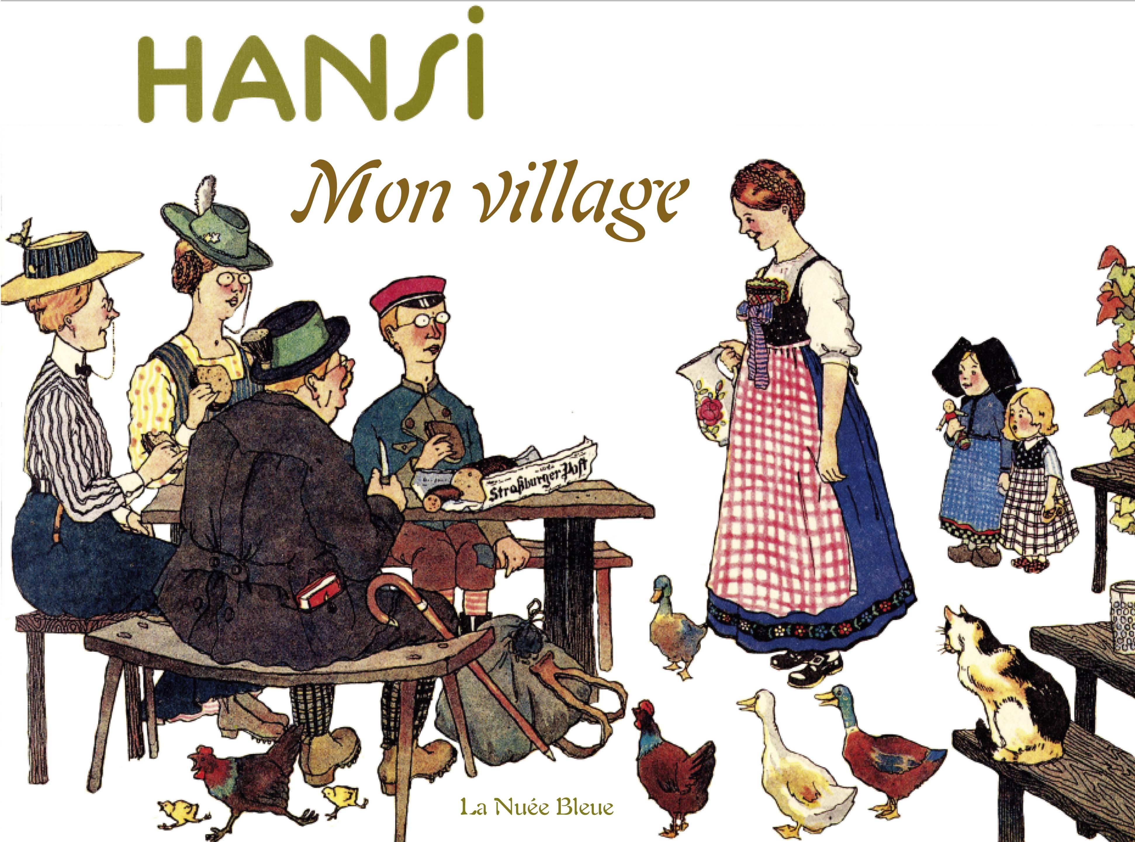 Hansi, mon village - Edition du Centenaire