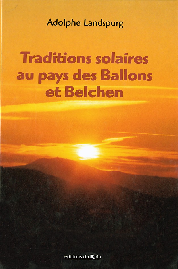 Traditions solaires au pays des ballons et belchens