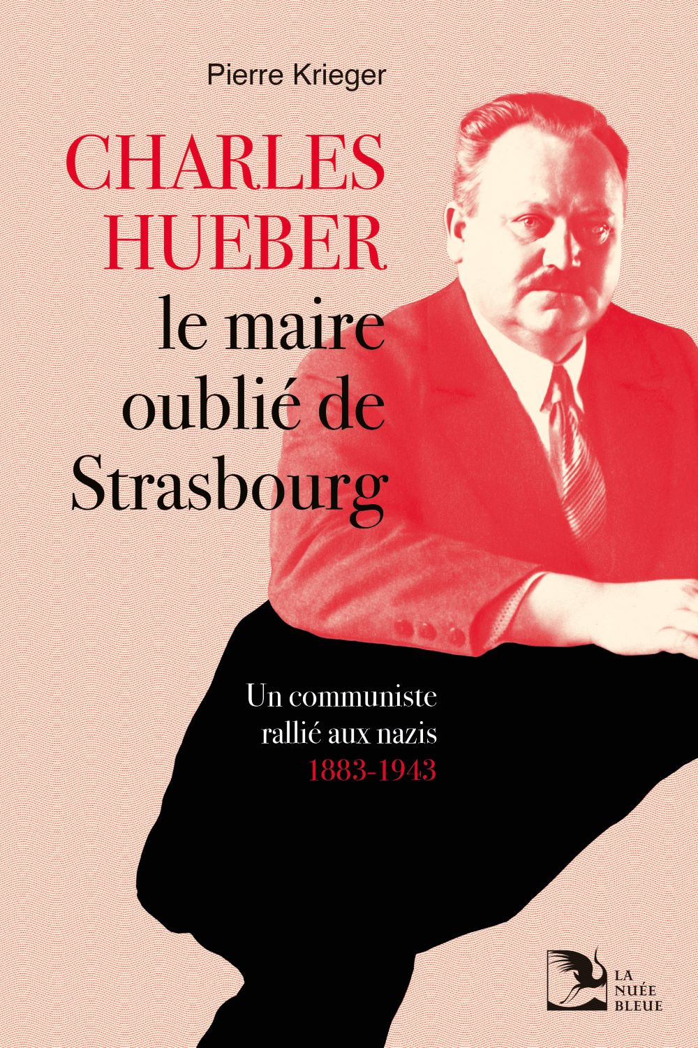 Charles Hueber le maire oublié de Strasbourg