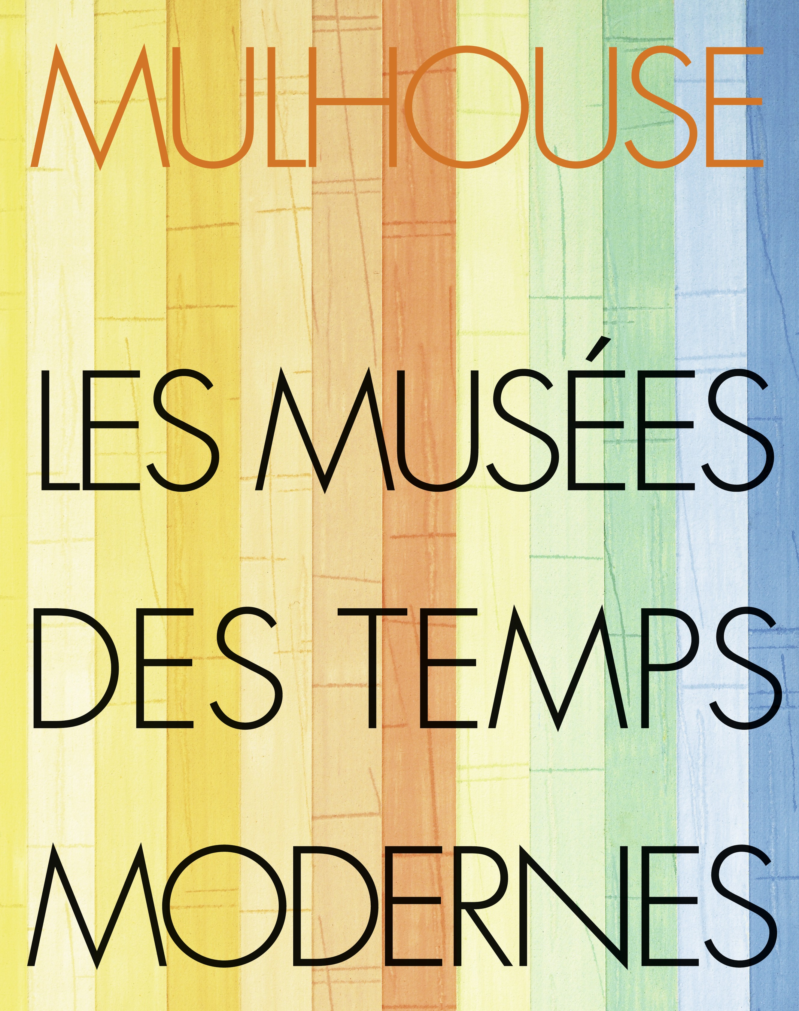 Mulhouse, les musées des temps modernes