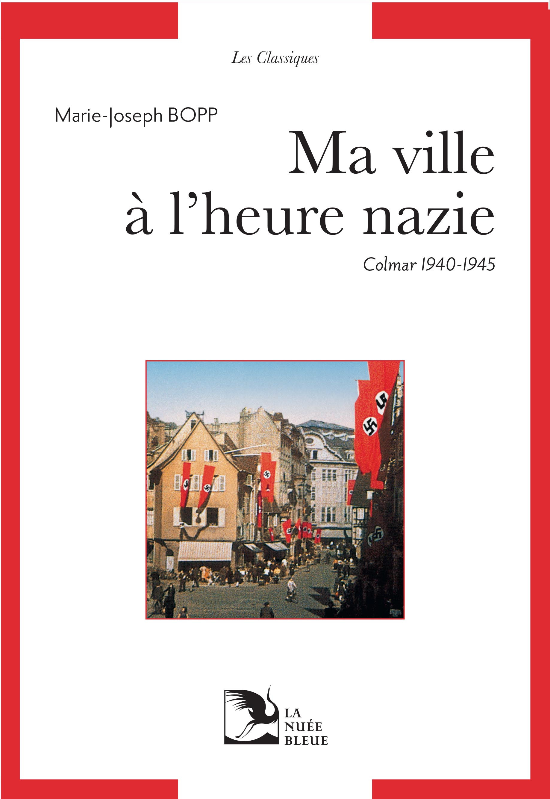 Les Classiques-Ma ville à l'heure nazie
