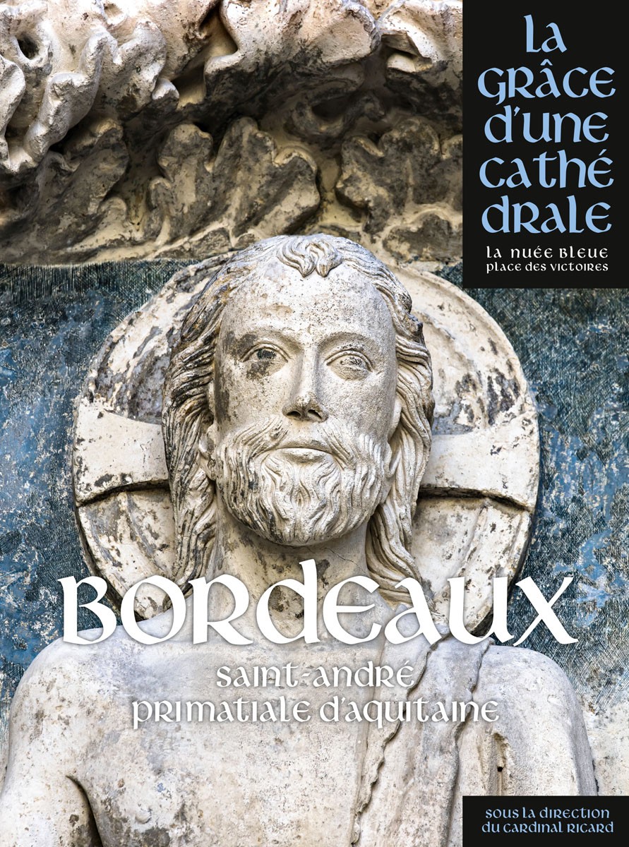 Bordeaux, la grâce d'une cathédrale