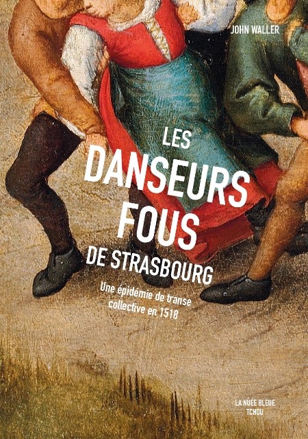 Les danseurs fous de Strasbourg
