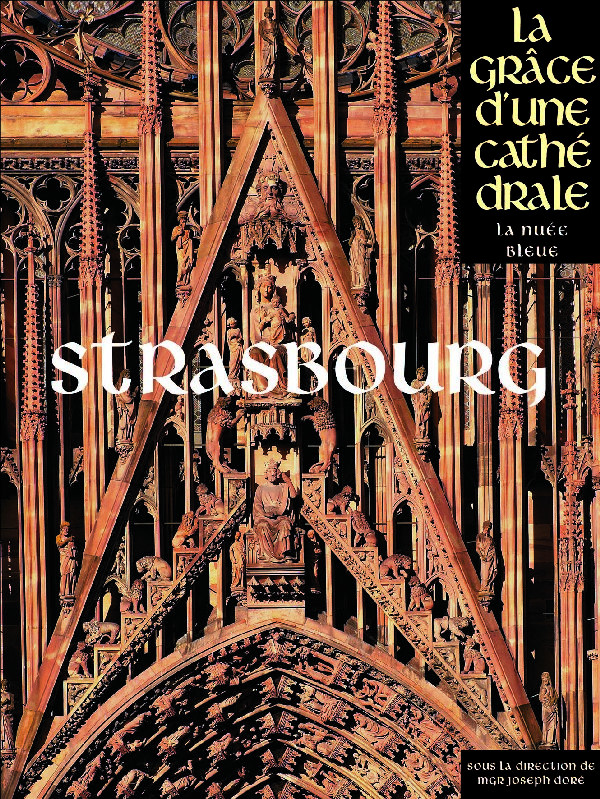 Strasbourg, la grâce d'une cathédrale