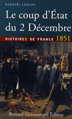 Le coup d'Etat du 2 décembre 1851