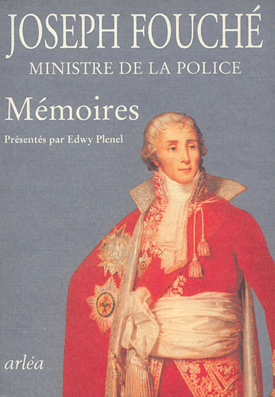 Mémoires de Joseph Fouché duc d'Otrante et ministre de la Police