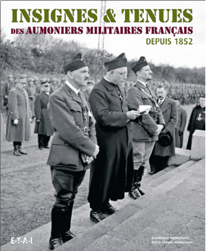 Insignes et tenues des aumôniers militaires français depuis 1852