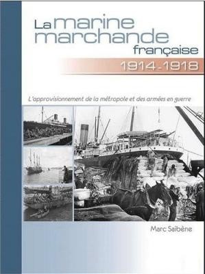 La marine marchande française 1914-1918