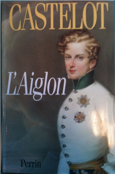 L Aiglon Premier Empire Prestige Librairie D Histoire Le Livre Chez Vous Editions Du Quotidien L Aiglon Premier Empire Prestige Librairie D Histoire Le Livre Chez Vous Editions Du Quotidien