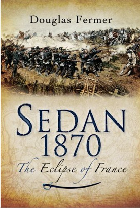 Sedan 1870 : The eclipse of France