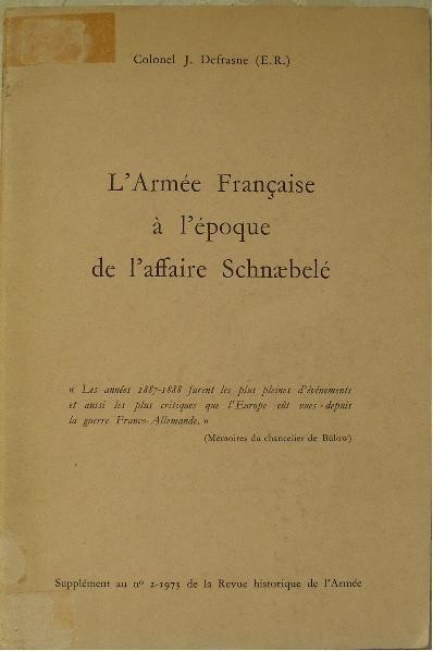 L'Armée française à l'époque de l'Affaire Schnaebelé - Librairie d ...