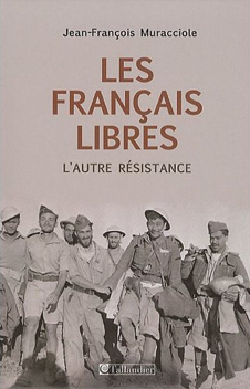 Les Français libres : L'autre Résistance
