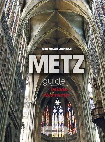 Guide de Metz