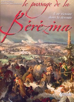 Le passage de la Bérézina : une victoire dans la déroute