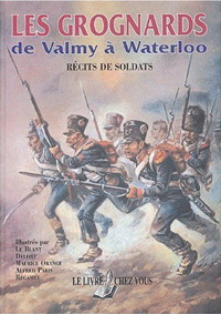 Les Grognards de Valmy à Waterloo