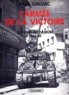 L'Armée de la Victoire, tome 4 : Du Rhin au Danube 1944-1945