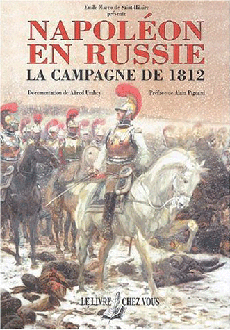 Napoléon en Russie Campagne de 1812