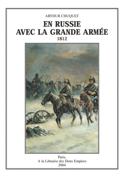 En Russie avec la Grande Armée 1812