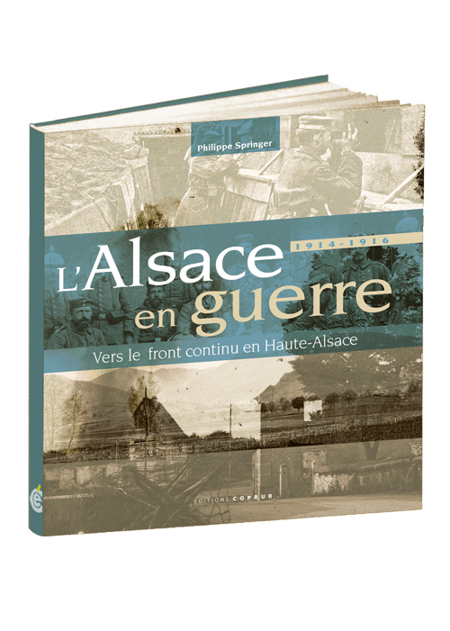 1914-1916 : L'Alsace en guerre