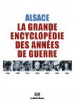 Alsace-La grande encyclopédie des années de guerre 39-45