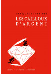 Les cailloux d'argent