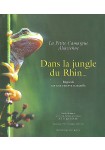 La petite Camargue alsacienne : Dans la jungle du Rhin...