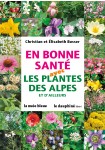 En bonne santé avec les plantes des Alpes