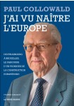 J'ai vu naître l'Europe