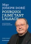 Mgr Doré-Pourquoi j'aime tant l'Alsace