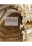 Metz au fil des siècles - Version luxe