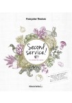 Second service : La cuisine des restes