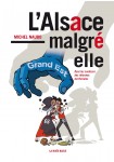 L'Alsace malgré elle