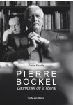 Pierre Bockel : L'aumônier de la liberté