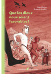 Graine d'Histoire-Que les dieux nous soient favorables !