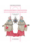 Les illustres chanoines de la cathédrale de Strasbourg