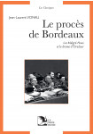 Les Classiques-Le procès de Bordeaux