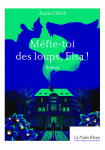 Méfie-toi des loups, Elsa !