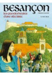 Besançon, les grandes heures d'une ville libre