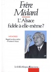 L'Alsace fidèle à elle-même