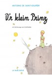 D'r klein Prinz (Le Petit Prince)