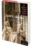 Saint Denis, la grâce d'une cathédrale