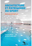 Architecture et Patrimoine du sport dans le Grand Est