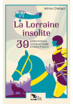 La Lorraine insolite