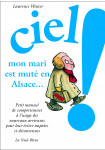 Ciel ! Mon mari est muté en Alsace