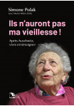 Ils n'auront pas ma vieillesse !