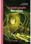 Le petit peuple des mines