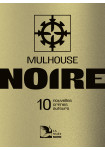 Mulhouse Noire